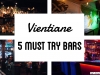 The 5 must-try places to enjoy the nightlife of Vientiane based on LOCA customers