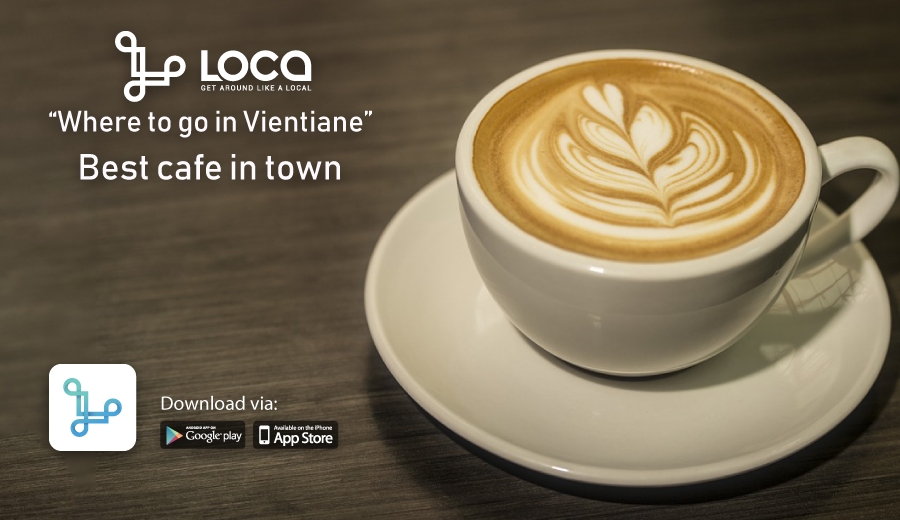 The most visited café in Vientiane by LOCA Customers 