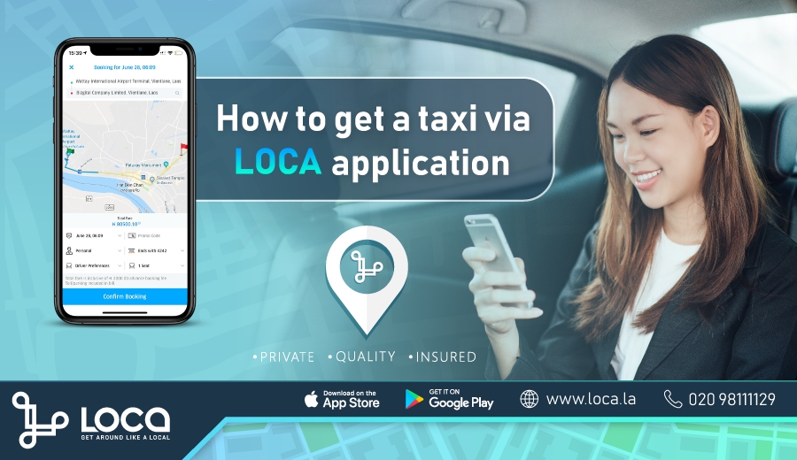 How to use LOCA App to call a private taxi to get around in Vientiane Laos